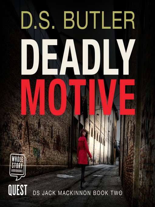 Title details for Deadly Motive by D.S. Butler - Available
